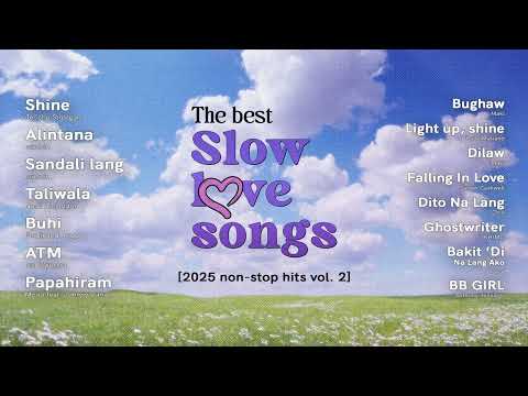 The Best Slow Love Songs | 2025  Non-stop hits Vol. 2