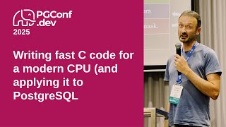 Writing fast C code for a modern CPU (and applying it to PostgreSQL)