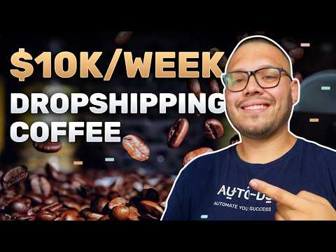 How To Start A Coffee Dropshipping Business (Beginners Tutorial)