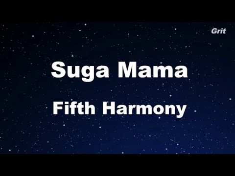 Suga Mama – Fifth Harmony Karaoke 【No Guide Melody】Instrumental