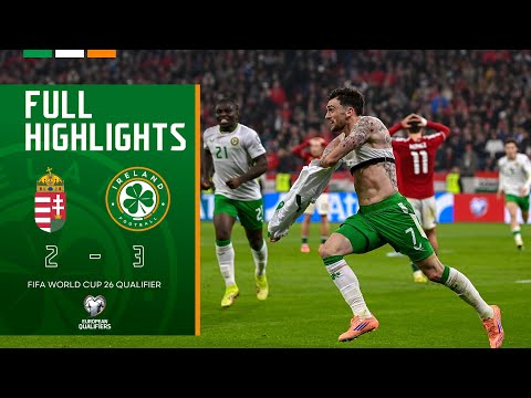 HIGHLIGHTS | Hungary 2-3 Ireland | FIFA World Cup 26 Qualifier