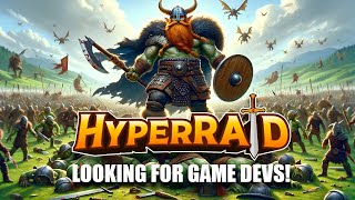 Looking For Game Devs - Top Down Game - HyperRaid
