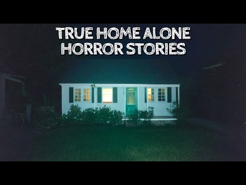 10 True Home Alone Horror Stories