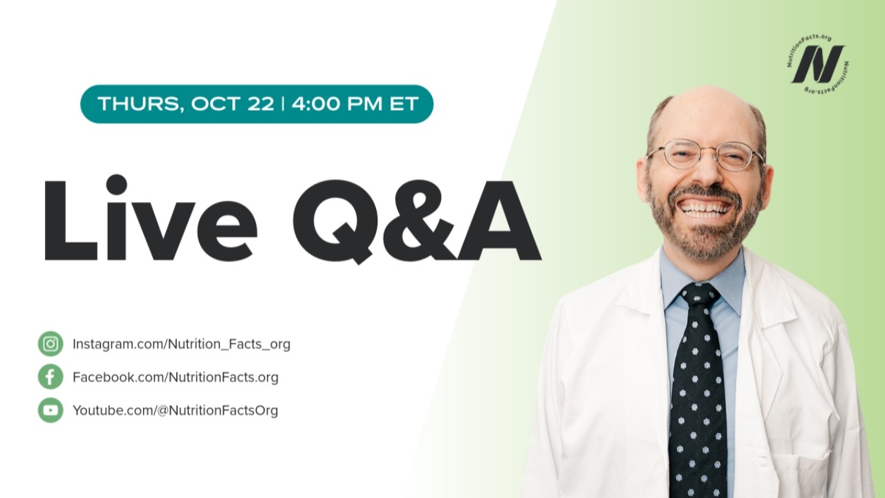 Live Q&A with Dr. Greger