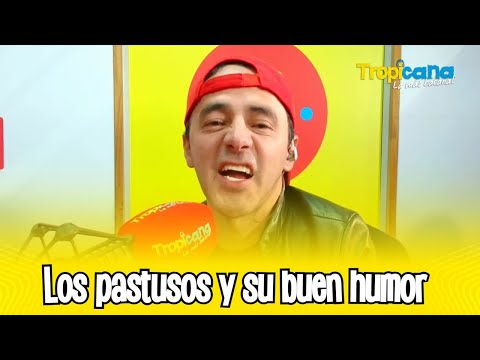 Los pastusos y su buen humor