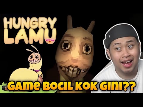 KUKIRA GAME BOCIL TERNYATA GAME HORROR!! Hungry Lamu - PART 1