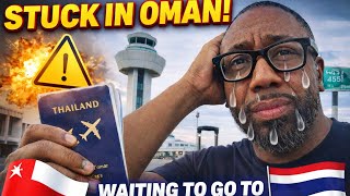 STUCK in Oman Because of the Crisis… Now What? 🇴🇲