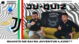 JU-QUIZ EP.8 LAZIO VS JUVENTUS