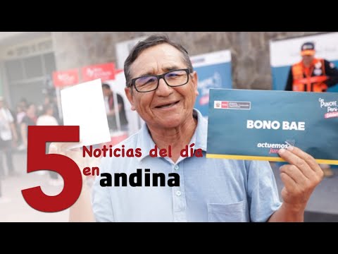 Las 5 del día: Gobierno destinó 6,330 bonos de arrendamiento a familias afectadas