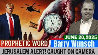 Barry Wunsch PROPHETIC WORD 🔥 Trump warned... Jerusalem Has the prophetic clock ticked