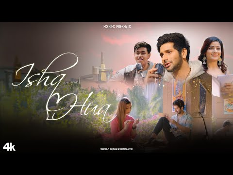 Ishq Hua Jab Se  (Official Music Video)