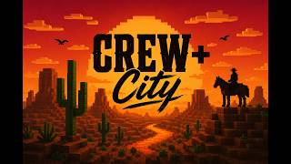 26.2!!! CREW+ CITY: EPISODE 12 | WE NEED XP and Blacksmith area!