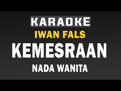 Karaoke Kemesraan – Iwan Fals || Nada Wanita