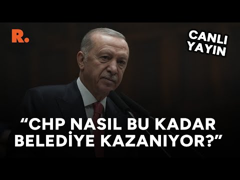 Erdoğan: CHP nasıl bu kadar belediye kazanabiliyor?   #CANLI