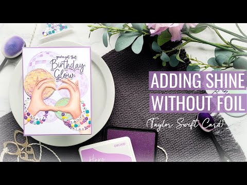 Adding Shine Without Foil, a Taylor Swift Card: Jelly Bean's Birthday