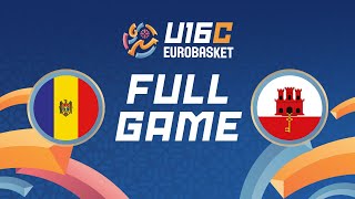 Class. Group 5-9 | Moldova v Gibraltar | Full Basketball Game | FIBA U16 EuroBasket 2025 Division C