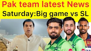 From Pindi 🛑 Pakistan team news before big game vs Sri Lanka on Saturday | Complete pre match update