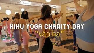 Kiku Yoga - Charity Day 2024 | Vào Hạ | Flow by Tuong Kiku (Recap Video)