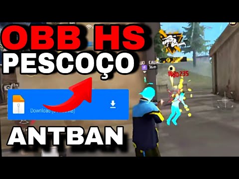 OBB HS PESCOÇO ATUALIZADO😡 HS FREE FIRE PARA USAR NA PRINCIPAL 100% ANT BAN