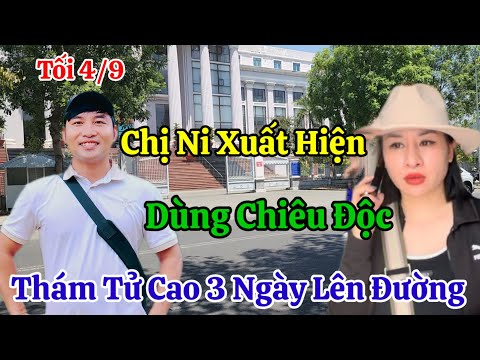 Tối 4/9 Chị Ni Dùng Chiêu Độc Thám Tử Cao Chỉ Còn 3 Ngày Để Giãy Dụa