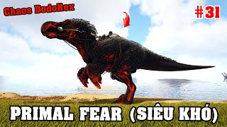 MỌI THỨ ĐÃ TRỞ LẠI !!! - Và mình đã có Chaos DodoRex !!! (ARK Primal Fear #31)