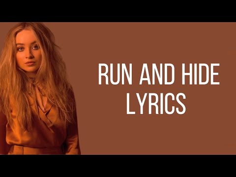 Run and hide- Sabrina Carpenter (lyrics)