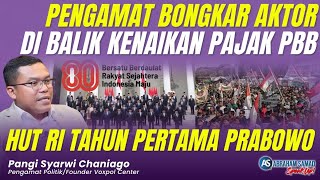 Pengamat Bongkar Aktor di Balik Kenaikan Pajak PBB P2. HUT RI Tahun Pertama Prabowo | #SPEAKUP
