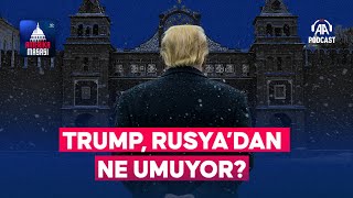 Trump, Rusya-Ukrayna savaşında Moskova’dan ne bekliyor?