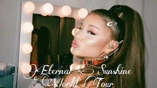 ETERNAL SUNSHINE WORLD TOUR ACT I