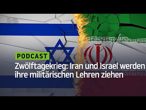 Zwölftagekrieg: Iran und Israel werden ihre militärischen Lehren ziehen