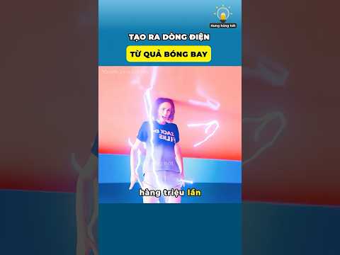 Tạo ra dòng điện từ quả bóng bay