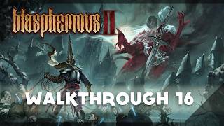 Blasphemous 2 100% No Damage Walkthrough 16 (The Third Sin)