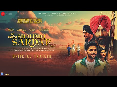 Shaunki Sardar - Official Trailer | Babbu Maan, Guru Randhawa, Guggu Gill, Nimrit Kaur Ahluwalia
