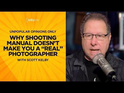 Why Shooting Manual Doesn't Make You a "Real" Photographer with Scott Kelby