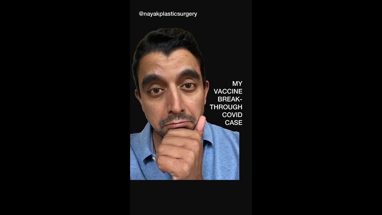 Person discussing vaccine breakthrough COVID case.