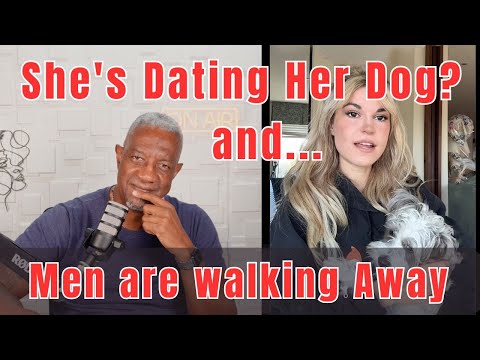 Are Modern Women Dating Their Dogs ?  & Why Men Are Walking Away