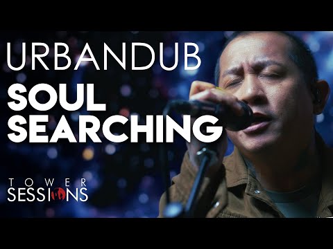 Urbandub - Soul Searching | Tower Sessions