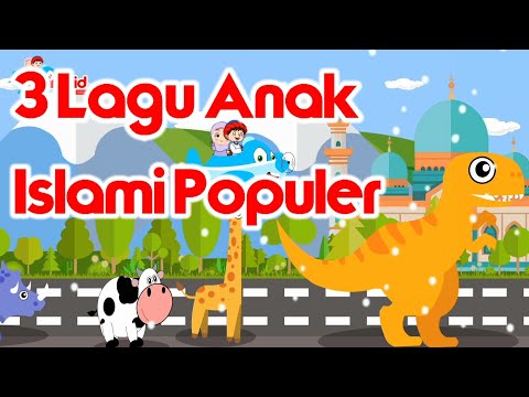 Lagu Anak Islami -  3 Lagu Anak Islami Terpopuler, Allahul Kaafi,  5 Rukun Islam, Aku Mau ke Mekkah