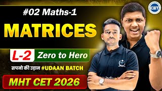 L-2 2.Matrices Class 12th Maths -1 #Udaan MHT CET 2026 #niemaths #niecet