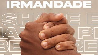 Shabê Furtado e Preto C - Irmândade ( Clipe Oficial)