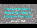 Converting Mixed Numbers and Improper Fractions