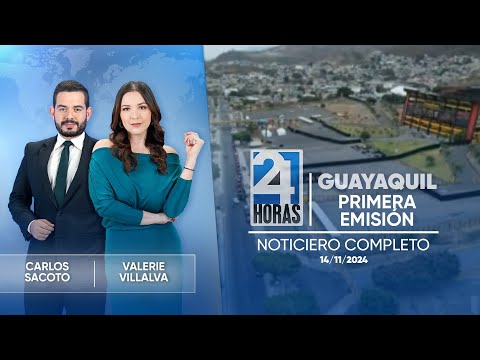 Noticiero de Guayaquil (Primera Emisión 14/11/24)