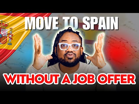 MOVE TO SPAIN WITHOUT A JOB OFFER in 2025!