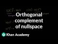 Understanding Orthogonal Complements and Spaces