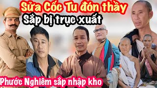 Cực Nóng! Út Thìn Sửa Cốc Tu Đón Sư Minh Tuệ Về Nước, Phước Nghiêm Sắp Nhập Kho