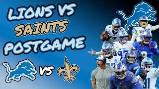 LIONS VS SAINTS POSTGAME