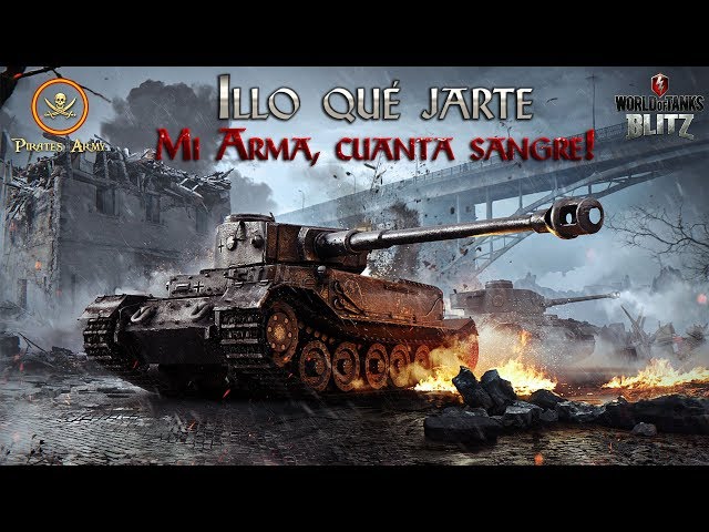 World of Tanks Blitz Español - illoooo que jarte