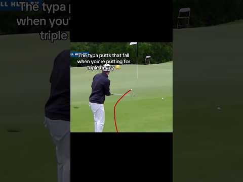 The type of putts that fall when you’re shooting for triple