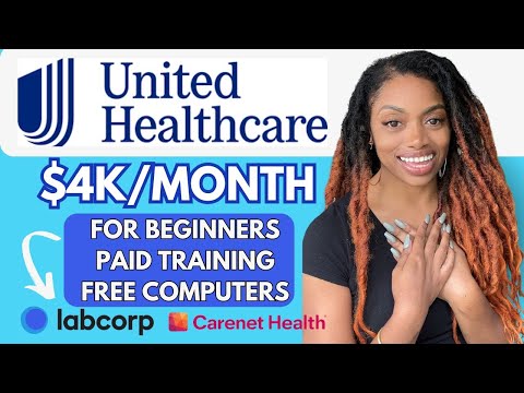 United Health Will Pay You $4K/Month I BEST HEALTHCARE Work From Home Jobs 2024