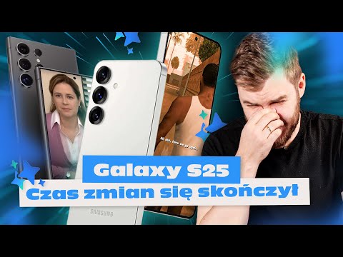 SAMSUNG GALAXY S25 - wielkie nic